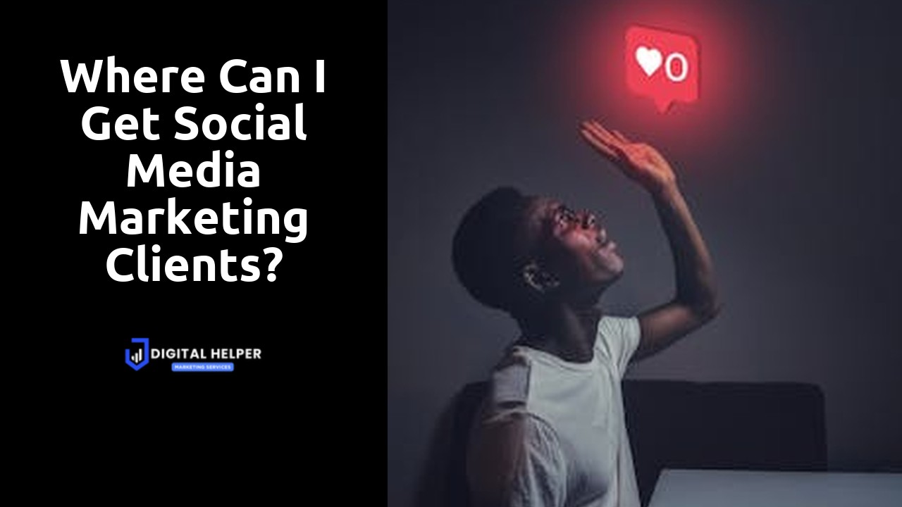 Where can I get social media marketing clients?