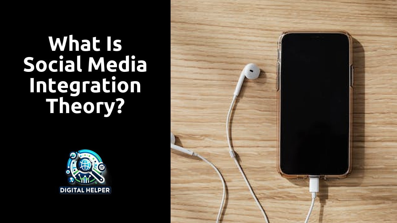 What is social media integration theory?