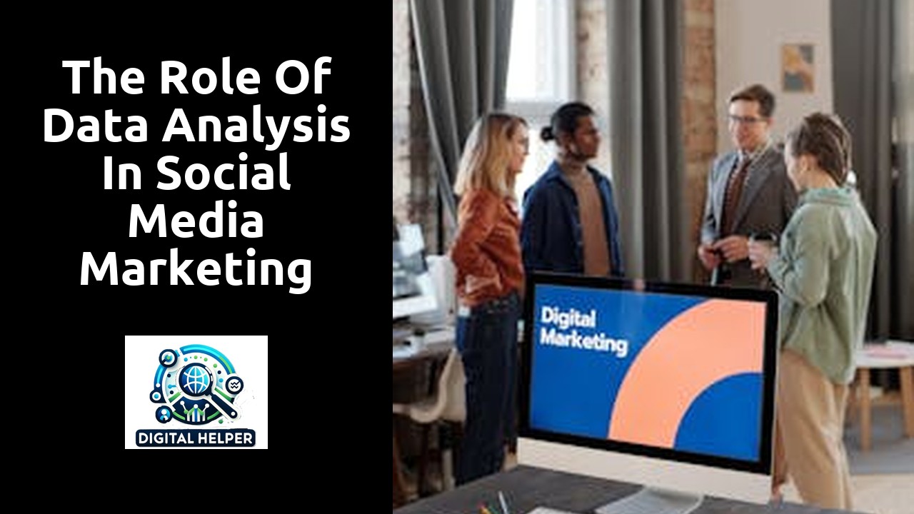 The Role of Data Analysis in Social Media Marketing