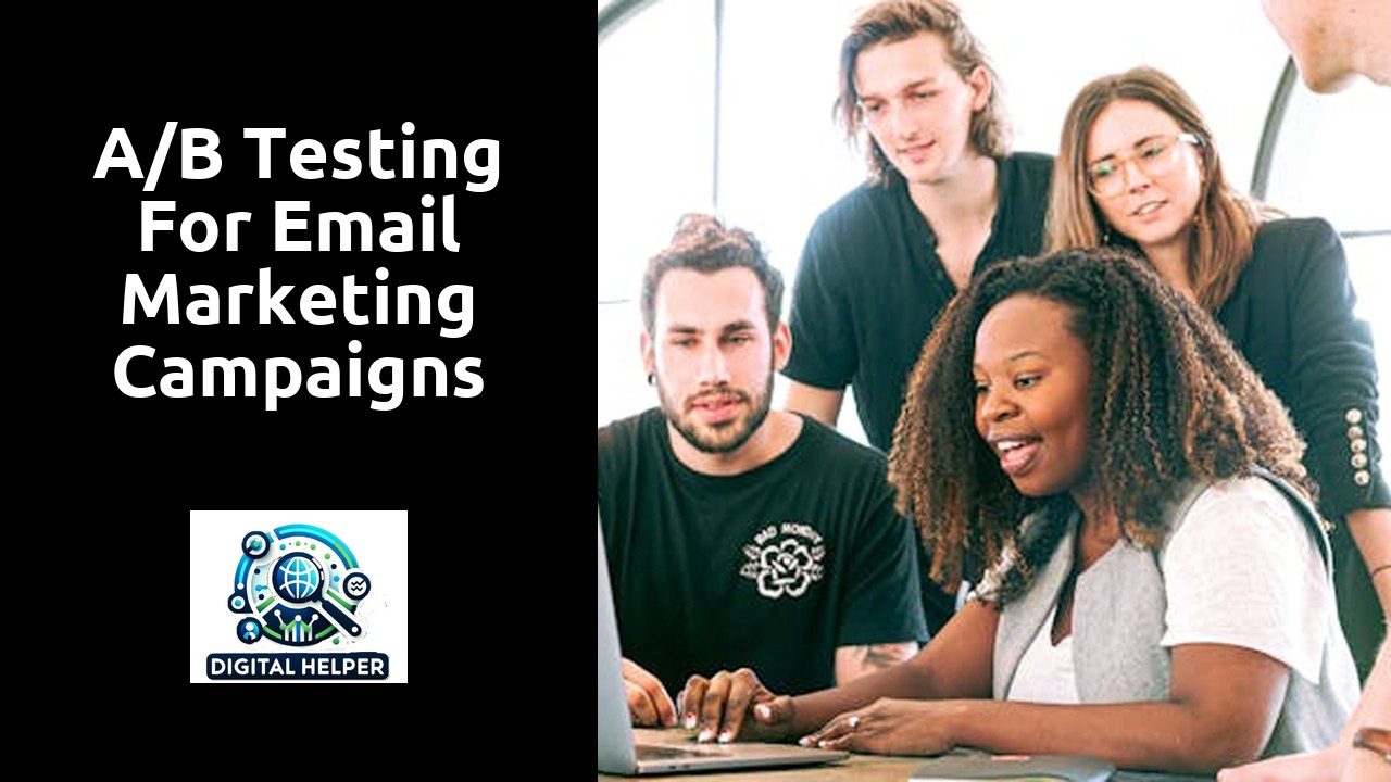 A/B Testing for Email Marketing Campaigns