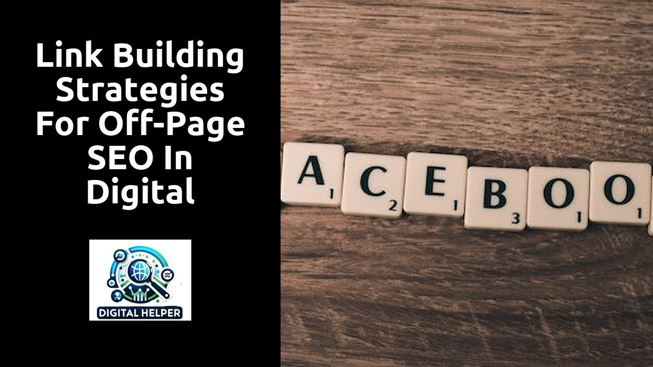 Link Building Strategies for Off-Page SEO in Digital Marketing Agencies