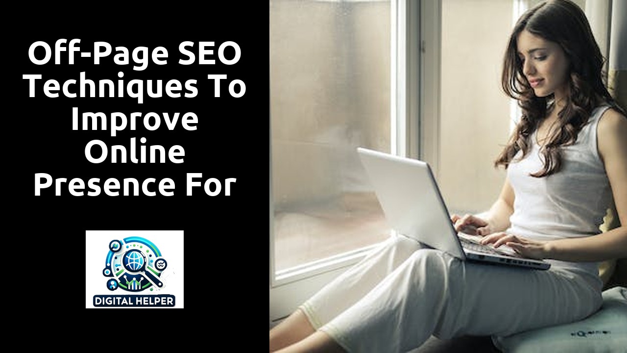 Off-Page SEO Techniques to Improve Online Presence for Digital Marketing Agencies