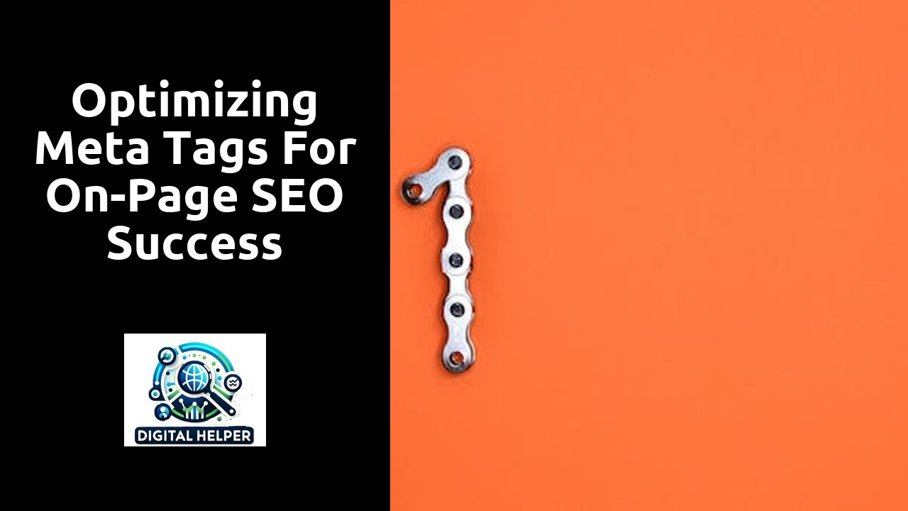 Optimizing Meta Tags for On-Page SEO Success