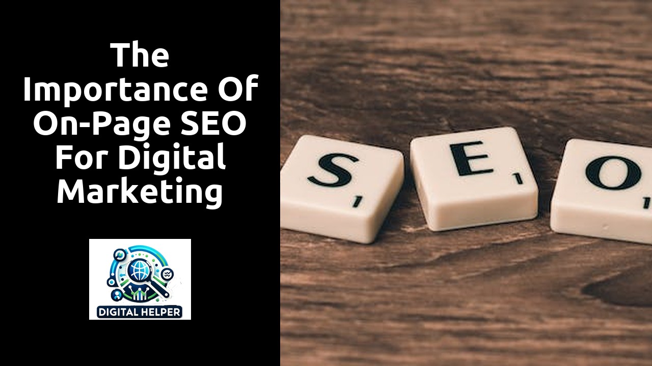 The Importance of On-Page SEO for Digital Marketing